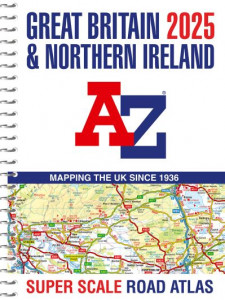 Great Britain A-Z Super Scale Road Atlas 2024 (Spiral bound)