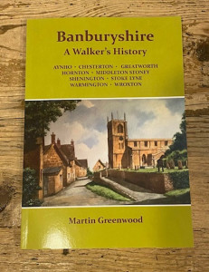 Banburyshire: A Walker's History by Martin Greenwood