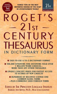 Roget's 21st Century Thesaurus, Third Edition by Barbara Ann Kipfer