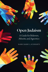 Open Judaism by Barry L. Schwartz