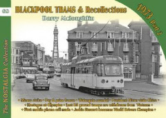 Blackpool Trams & Recollections 1973. (Part 2) (Book 68) by Barry McLoughlin