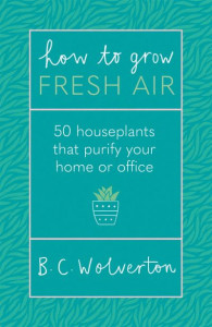 How to Grow Fresh Air by B. C. Wolverton