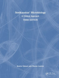 Strelkauskas' Microbiology by Beatrix Fahnert (Hardback)