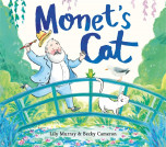Monet's Cat by Lily Murray & Becky Cameron - Signed Edition