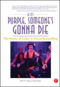 If It's Purple, Someone's Gonna Die by Patti Bellantoni