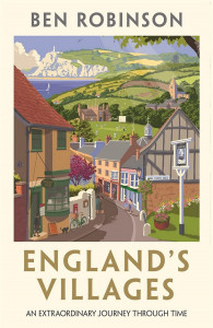England's Villages by Ben Robinson - Signed Edition
