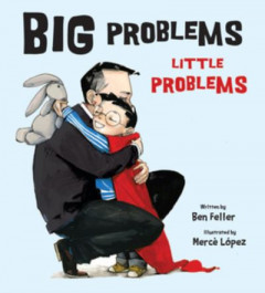 Big Problems, Little Problems by Ben Feller (Hardback)