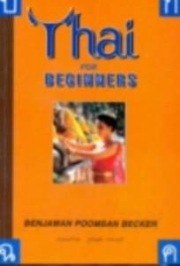 Thai for Beginners by Benjawan Becker