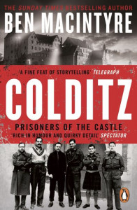 Colditz by Ben Macintyre - Signed Paperback Edition