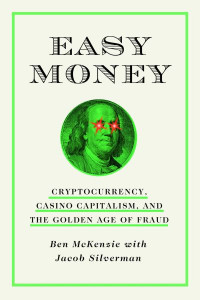 Easy Money by Benjamin McKenzie (Hardback)