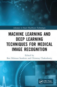 Machine Learning and Deep Learning Techniques for Medical Image Recognition by Ben Othman Soufiene (Hardback)