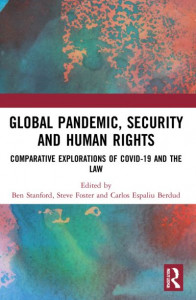 Global Pandemic, Security and Human Rights by Ben Stanford