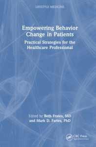 Empowering Behavior Change in Patients by Beth Frates (Hardback)