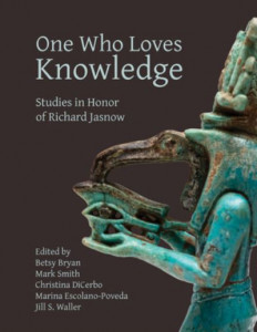 One Who Loves Knowledge (Book 6) by Richard Jasnow (Hardback)