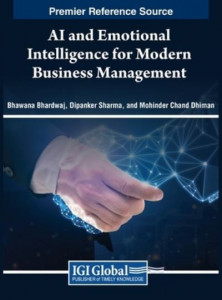AI and Emotional Intelligence for Modern Business Management by Bhawana Bhardwaj (Hardback)