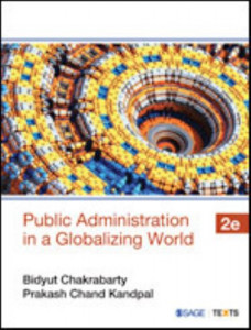 Public Administration in a Globalizing World by Bidyut Chakrabarty
