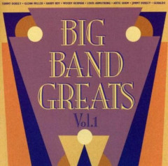 Big Band Greats Vol.1 - Various Artists