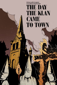 The Day the Klan Came to Town by Bill Campbell
