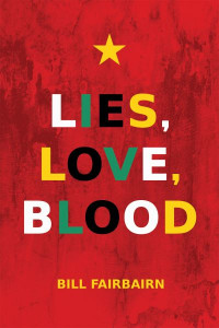Lies, Love, Blood by Bill Fairbairn