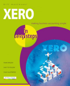 Xero in Easy Steps by Bill Mantovani