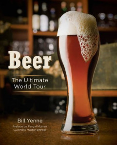 Beer by Bill Yenne (Hardback)