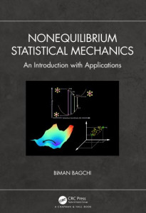 Nonequilibrium Statistical Mechanics by B. Bagchi (Hardback)