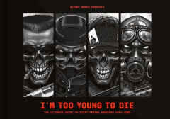 I'm Too Young To Die: The Ultimate Guide to First-Person Shooters 1992-2002 (Collector's Edition) by Bitmap Books (Hardback)