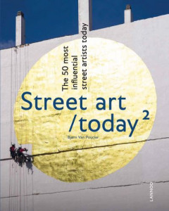 Street Art Today. 2 by Bjørn van Poucke (Hardback)