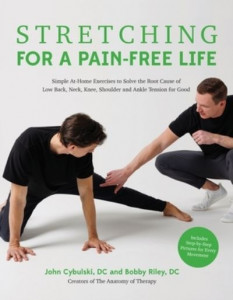 Stretching for a Pain-Free Life by Bobby Riley