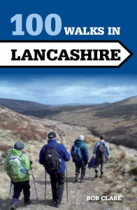 100 Walks in Lancashire by Bob Clare