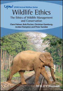 Wildlife Ethics by Clare Palmer