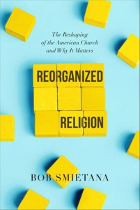 Reorganized Religion by Bob Smietana