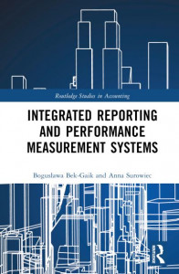Integrated Reporting and Performance Measurement Systems by Boguslawa Bek-Gaik (Hardback)
