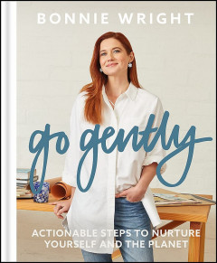 Go Gently by Bonnie Wright - Signed Edition