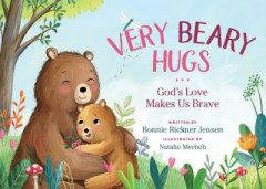 Very Beary Hugs by Bonnie Rickner Jensen (Boardbook)