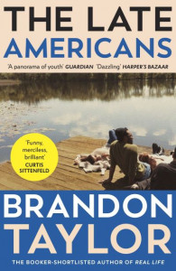 The Late Americans by Brandon Taylor