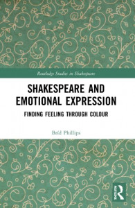 Shakespeare and Emotional Expression by Bríd Phillips