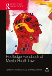 Routledge Handbook of Mental Health Law by Brendan Kelly (Hardback)