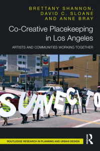 Co-Creative Placekeeping in Los Angeles by Brettany Shannon (Hardback)