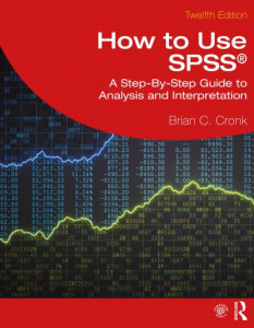 How to Use SPSS by Brian C. Cronk