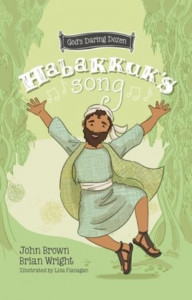 Habakkuk's Song by Brian J. Wright (Hardback)