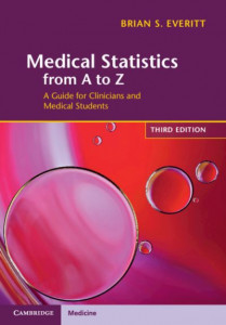 Medical Statistics from A to Z by Brian Everitt
