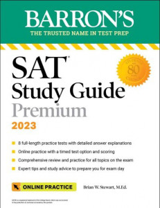 SAT Study Guide Premium 2023 by Brian W. Stewart