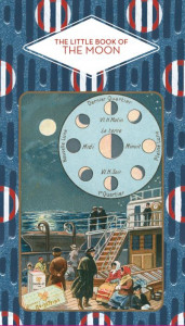 The Little Book of The Moon by Brigitte Bulard-Cordeau (Hardback)