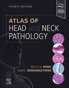 Atlas of Head and Neck Pathology by Bruce M. Wenig (Hardback)