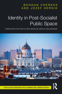 Identity in Post-Socialist Public Space by B. S. Cherkes