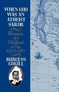 When God Was an Atheist Sailor by Burgess Cogill