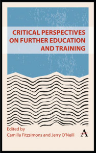 Critical Perspectives on Further Education and Training by Camilla Fitzsimons (Hardback)