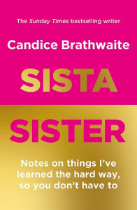 Sista Sister by Candice Brathwaite - Signed Edition
