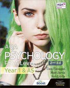 AQA Psychology for A Level Year 1 & AS Student Book: 2nd Edition by Cara Flanagan